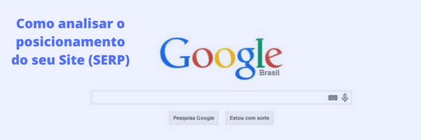 Análise do posicionamento do Site (SERP)